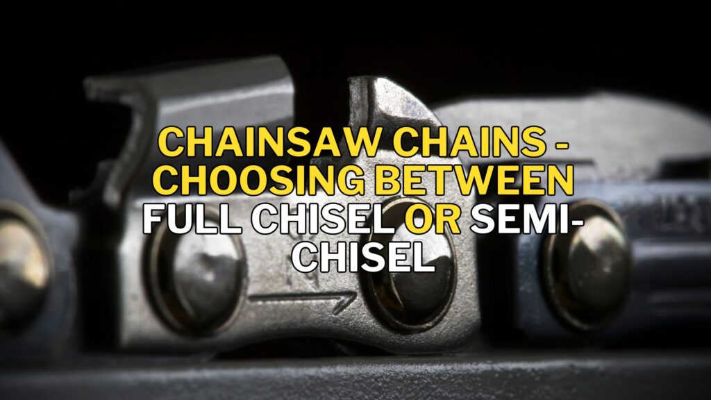 Full-Chisel-or-Semi-Chisel